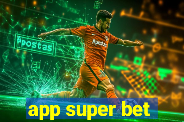 app super bet